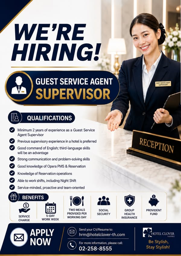 𝐇𝐨𝐭𝐞𝐥 𝐂𝐥𝐨𝐯𝐞𝐫 𝐀𝐬𝐨𝐤𝐞 รับสมัคร Guest Service Agent Supervisor ด่วน ใกล้ BTS อโศก