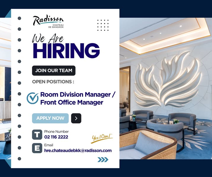 𝐑𝐚𝐝𝐢𝐬𝐬𝐨𝐧 𝐇𝐨𝐭𝐞𝐥 𝐂𝐡𝐚𝐭𝐞𝐚𝐮 𝐝𝐞 𝐁𝐚𝐧𝐠𝐤𝐨𝐤 รับสมัคร 𝐑𝐨𝐨𝐦 𝐃𝐢𝐯𝐢𝐬𝐢𝐨𝐧 𝐌𝐚𝐧𝐚𝐠𝐞𝐫 / 𝐅𝐫𝐨𝐧𝐭 𝐎𝐟𝐟𝐢𝐜𝐞 𝐌𝐚𝐧𝐚𝐠𝐞𝐫